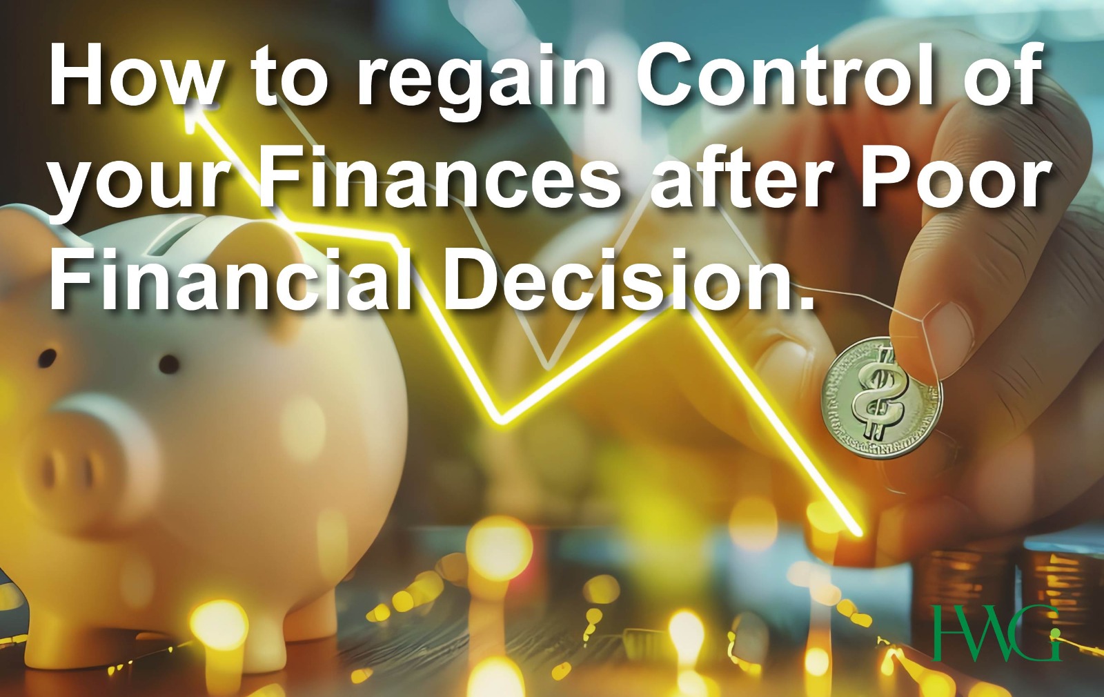 How To Regain Control Of Your Finances After Poor Financial Decision